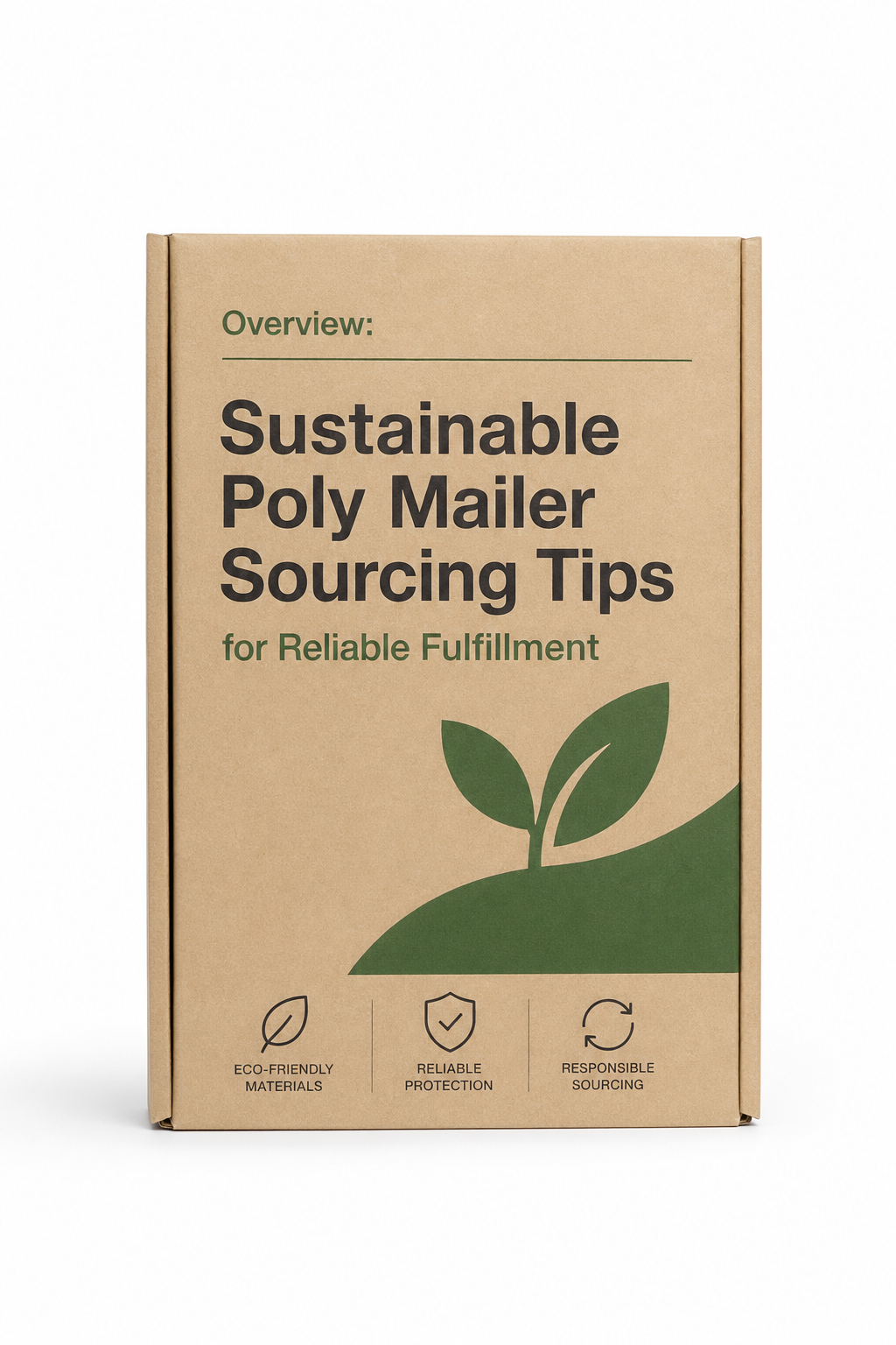 Sustainable Poly Mailer Sourcing Tips for Smarter Packaging