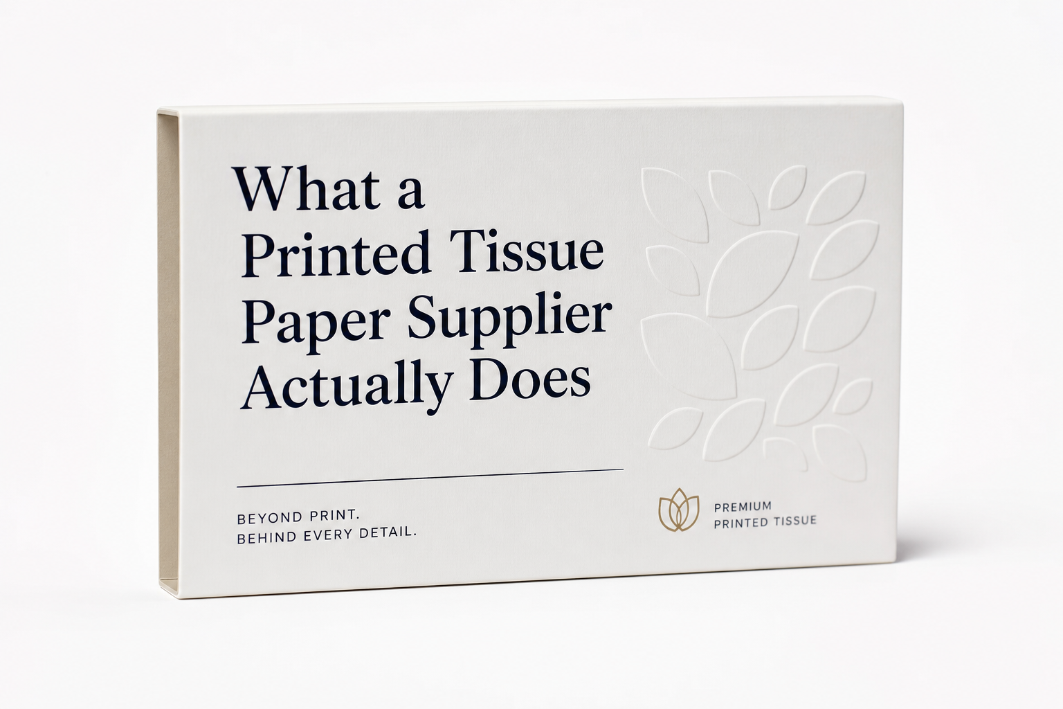 Printed Tissue Paper Supplier: Material, Print, Proofing, and Reorder Risk